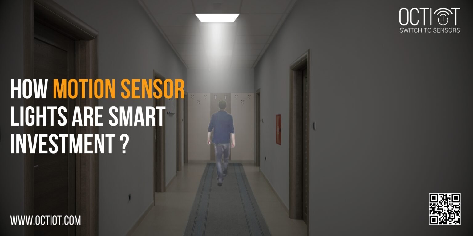How Motion Sensor Lights are Smart Investment? - OCTIOT