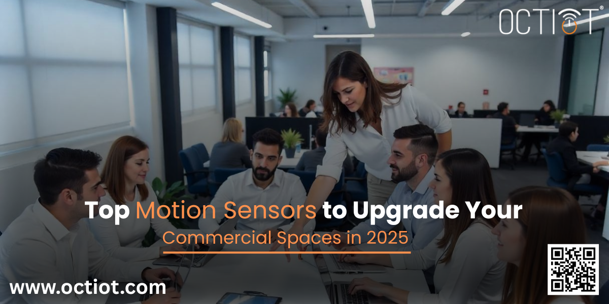 Top Motion Sensors for Commercial Spaces